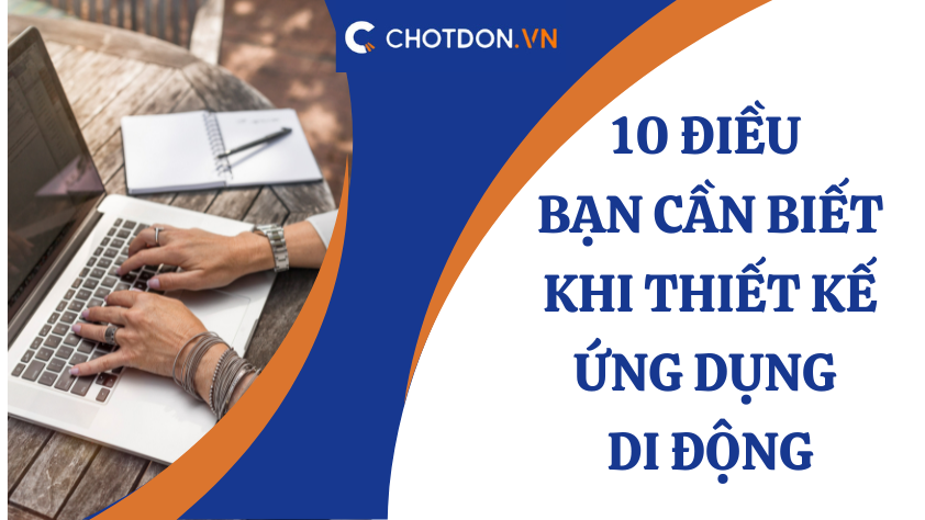 10 Điều bạn cần biết khi thiết kế ứng dụng di động