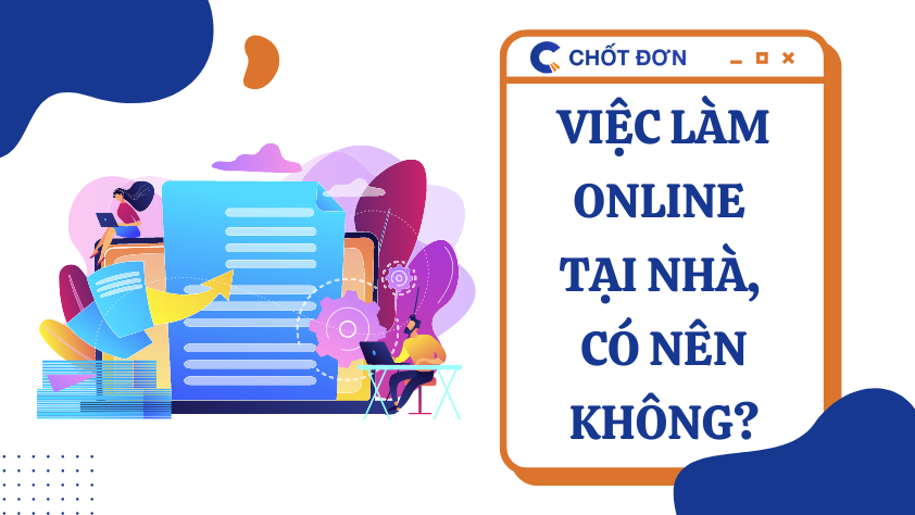 Việc làm online tại nhà, có nên không?