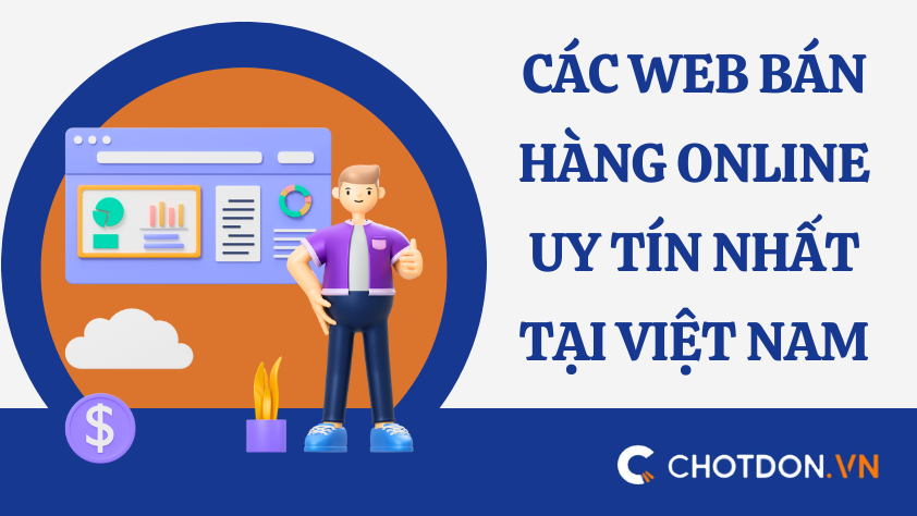 Các web bán hàng online uy tín nhất tại Việt Nam