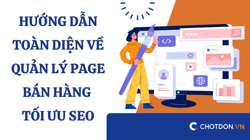 Hướng dẫn toàn diện về quản lý page bán hàng tối ưu SEO
