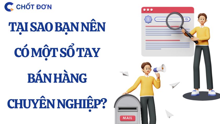 Tại sao bạn nên có một sổ tay bán hàng chuyên nghiệp?