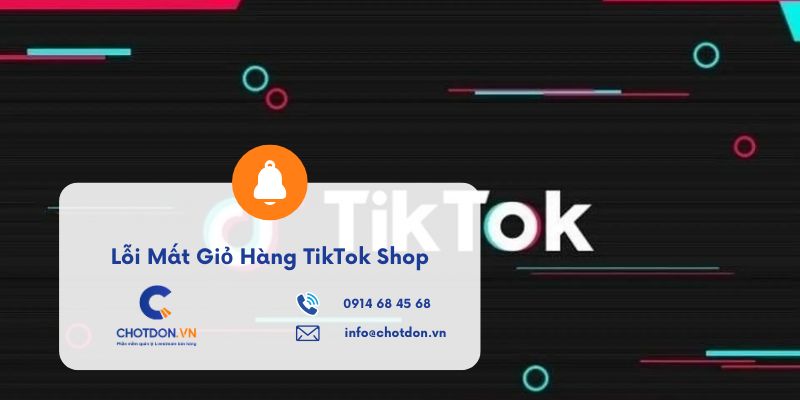 Cách sửa lỗi mất giỏ hàng TikTok Shop khi làm Affiliate!