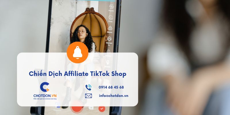 Cách tạo chiến dịch Affiliate TikTok Shop chuẩn cho Seller