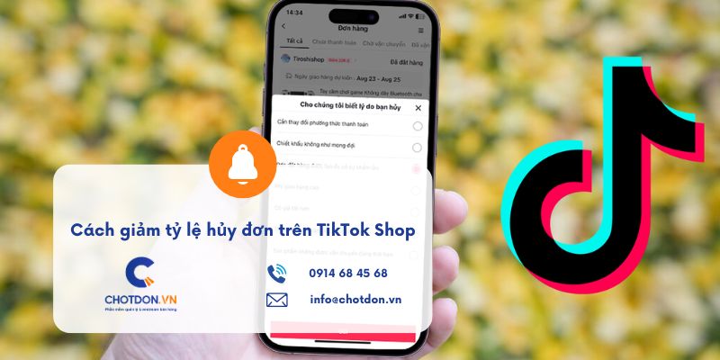Cách giảm tỷ lệ hủy đơn trên TikTok Shop nhanh nhất cho Seller