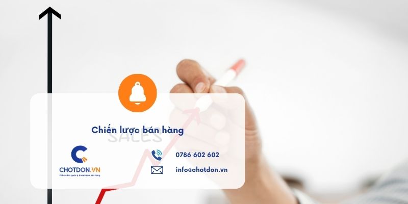 Chiến lược bán hàng đỉnh cao giúp bứt phá doanh số bán lẻ